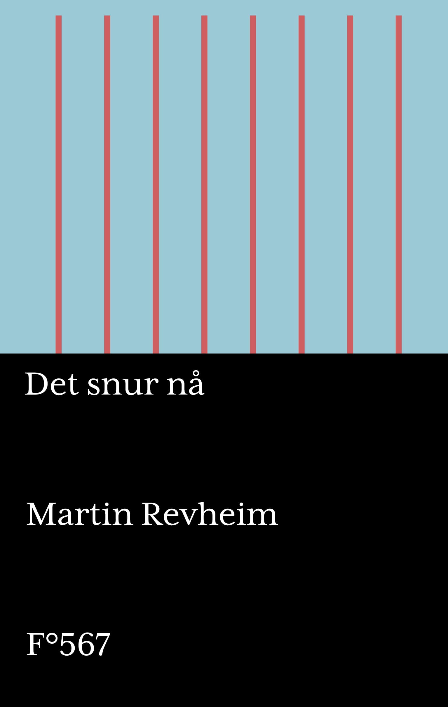 Omslag Det snur nå av Martin Revheim (Innbundet)