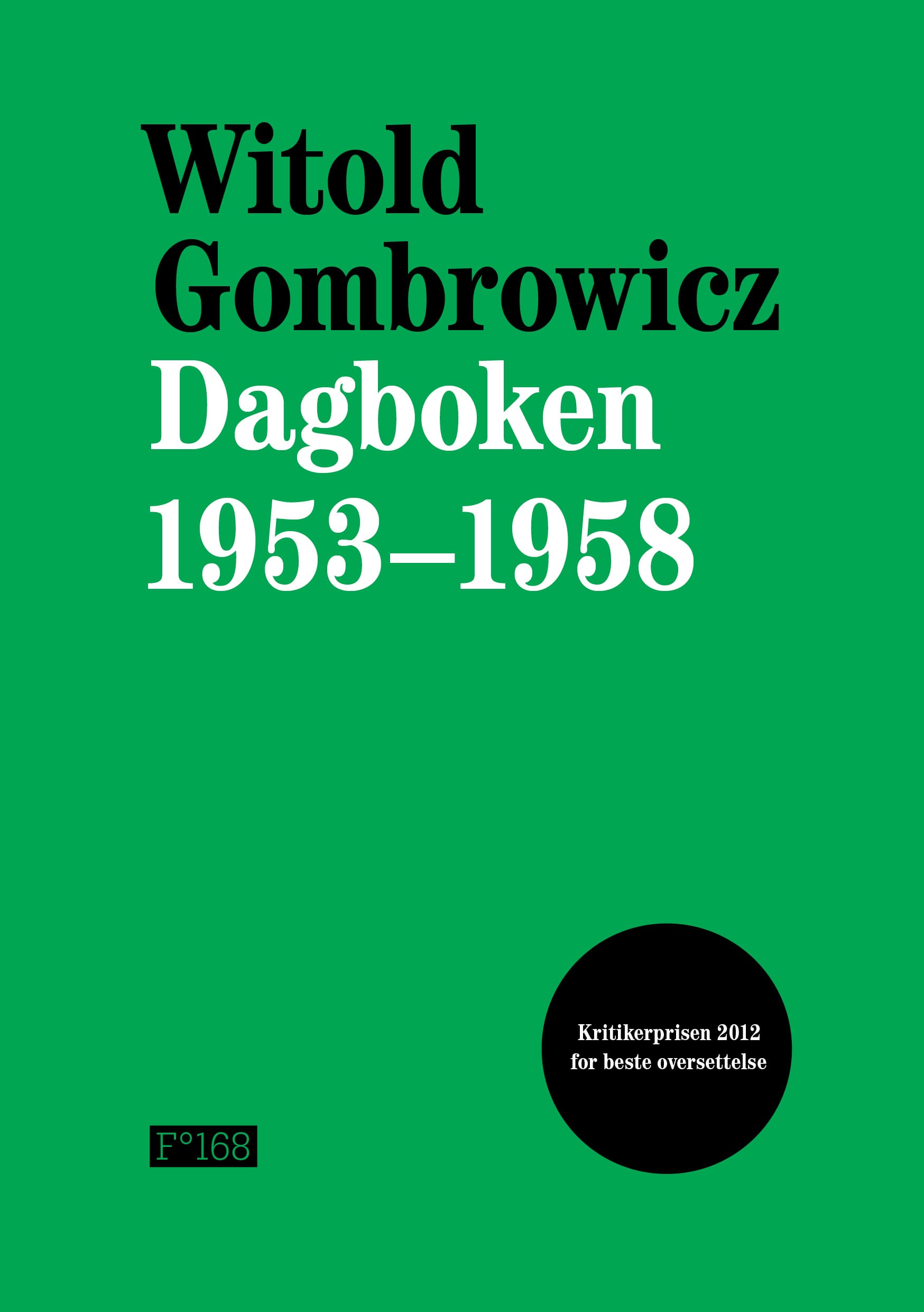 Omslag Dagboken 1953–1958 av Witold Gombrowicz (Heftet)