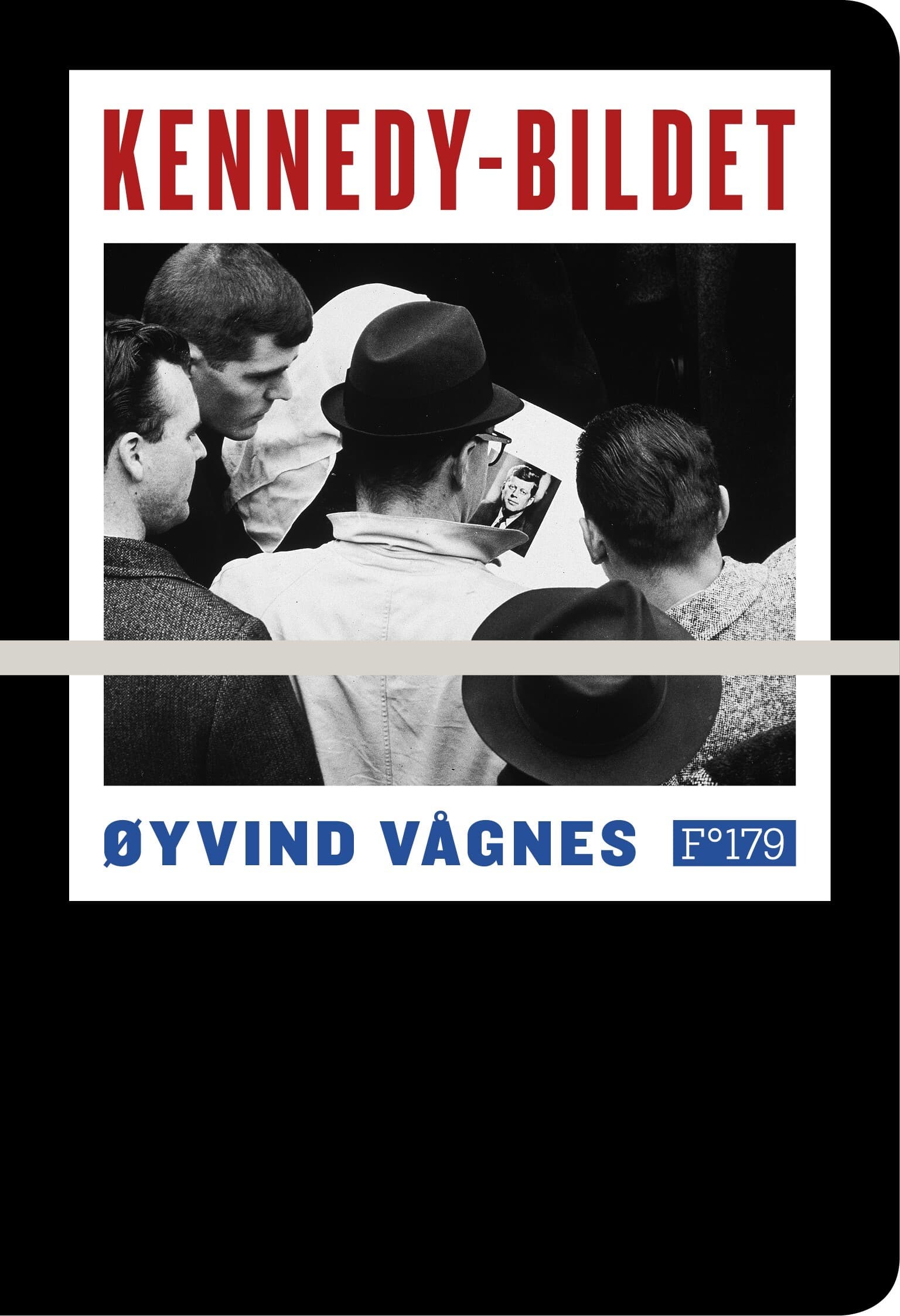 Omslag Kennedy-bildet av Øyvind Vågnes (Heftet)