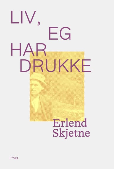 Omslag av "Liv, eg har drukke"