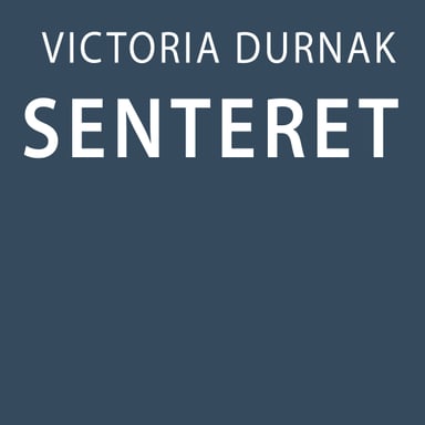 Omslag av "Senteret"
