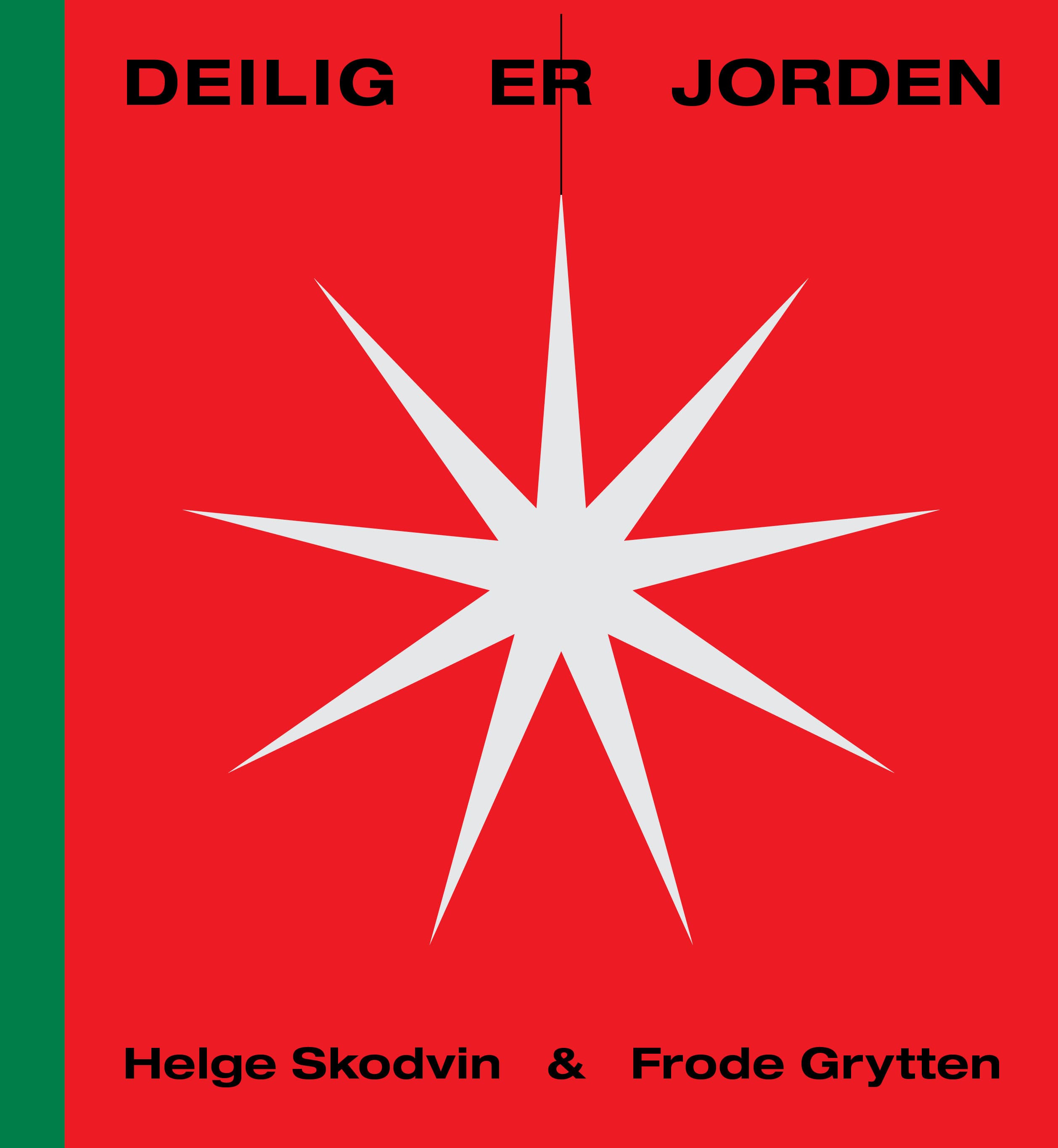 Omslag Deilig er jorden av Frode Grytten og Helge Skodvin (Innbundet)