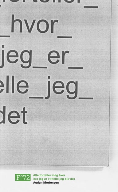 Omslag av "Alle forteller meg hvor bra jeg er i tilfelle jeg blir det"
